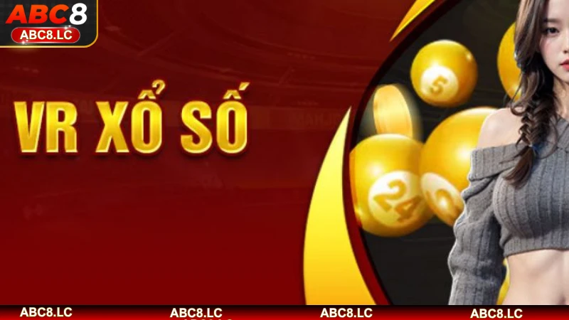Một số thông tin cơ bản về sảnh VR lottery tại ABC8